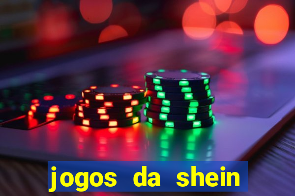 jogos da shein para ganhar pontos